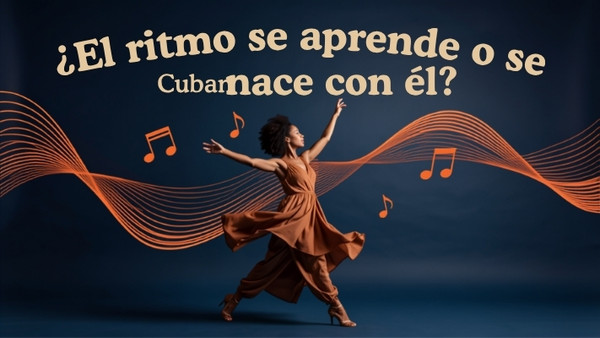 ¿El ritmo se aprende o se nace con él? — Cuban Groove Blog